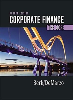 Solution Manual for Corporate Finance: The Core