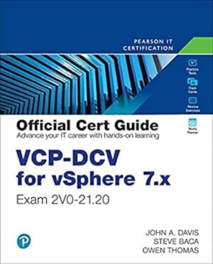 VCP-DCV for vSphere 7.x Exam 2V0-21.20 Official Cert Guide