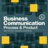 Test Bank for Business Communication: Process and Product