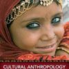 Test Bank for Cultural Anthropology in a Globalizing World