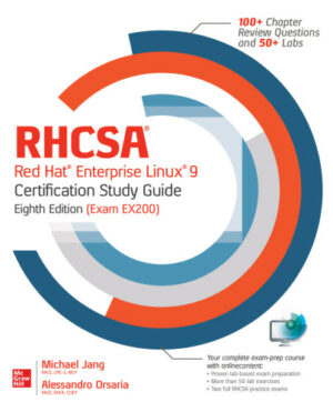 RHCSA Red Hat Enterprise Linux 9 Certification Study Guide EX200 (2023)