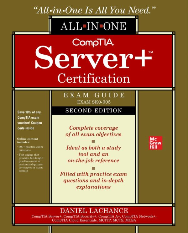 CompTIA Server+ SK0-005 Certification All-in-One Exam Guide