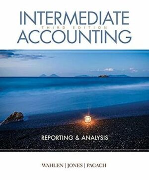 Solution Manual for Intermediate Accounting: Reporting and Analysis