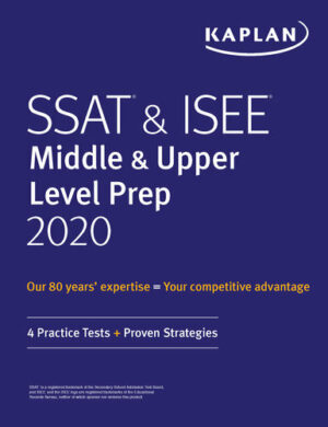 SSAT and ISEE Middle and Upper Level Prep 2020: 4 Practice Tests + Proven Strategies (2019)