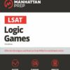 LSAT Logic Games (Manhattan Prep LSAT Strategy Guides) (2020)