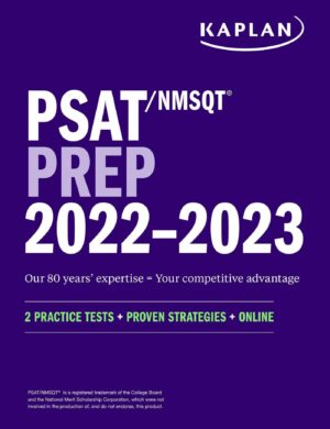 PSAT/NMSQT Prep 2022 – 2023: 2 Practice Tests + Proven Strategies + Online (2022)