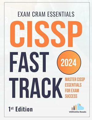 CISSP Fast Track Master: CISSP Essentials for Exam Success