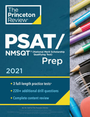 3 Practice Tests + Review and Techniques PSAT/NMSQT Prep (2021)