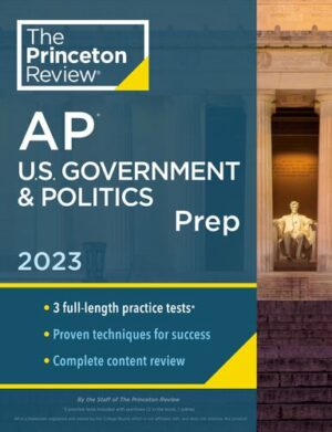 Princeton Review AP U.S. Government and Politics Prep