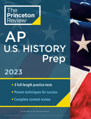 Princeton Review AP U.S. History Prep