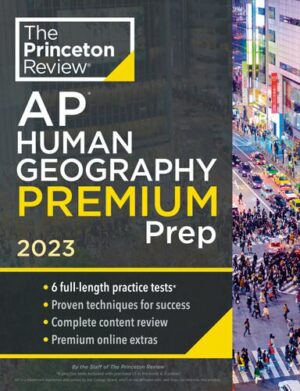 Princeton Review AP Human Geography Premium Prep