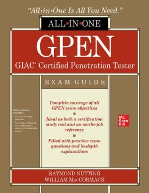 GPEN GIAC Certified Penetration Tester All-in-One Exam Guide (2020)