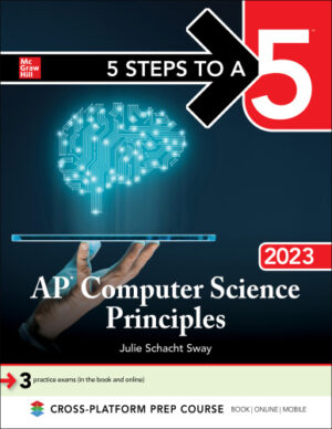 5 Steps to a 5: AP Computer Science Principles 2023 (2023)