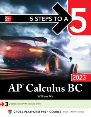 5 Steps to a 5: AP Calculus BC 2023 (2023)