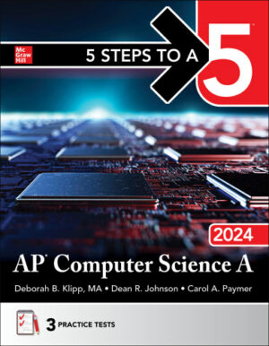 5 Steps to a 5: AP Computer Science A 2024 (2024)