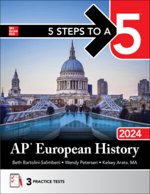 5 Steps to a 5: AP European History 2024 (2024)