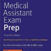 Medical Assistant Exam Prep: Your All-in-One Guide to the CMA and RMA Exams (2020)