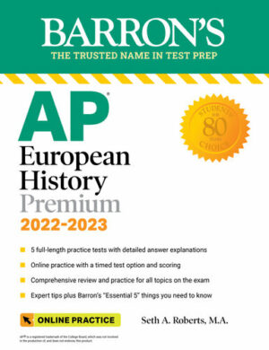 AP European History Premium: With 5 Practice Tests (2022)